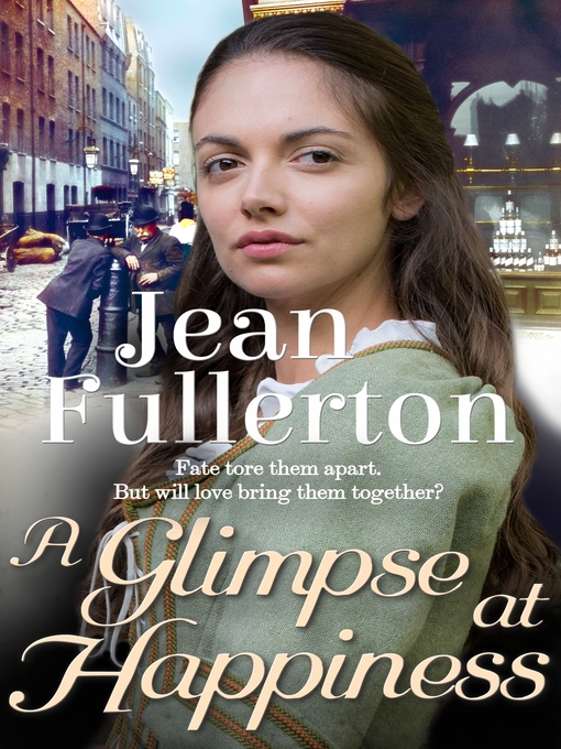 Title details for A Glimpse at Happiness by Jean Fullerton - Wait list